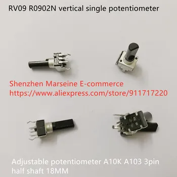 Originalus Naujas 100% RV09 R0902N vertikalus vieno potenciometro 3pin reguliuojamas A10K potenciometras A103 pusė veleno 18MM (JUNGIKLIS)